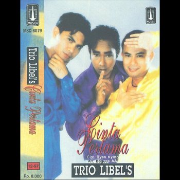 Trio Libels Cinta Pertama