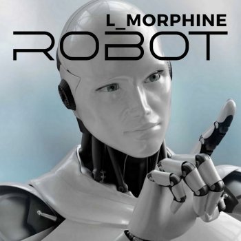 L'morphine Robot