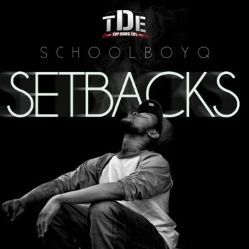 Schoolboy Q feat. Ab Soul Druggy's Wit H*es