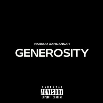 Narko Generosity (feat. Dan Dannah)