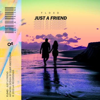 FLO4D Just A Friend - Radio Mix