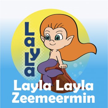 DD Company feat. Layla LayLa, LayLa, Zeemeermin (Karaoke Versie)