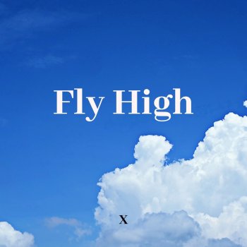 X Fly High