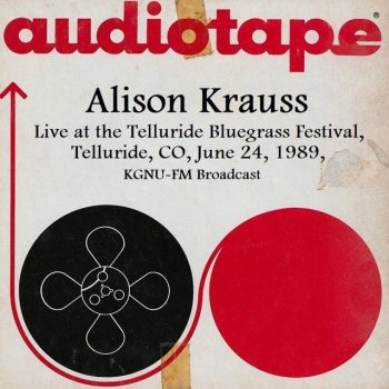 Alison Krauss Too Late To Cry - Remastered
