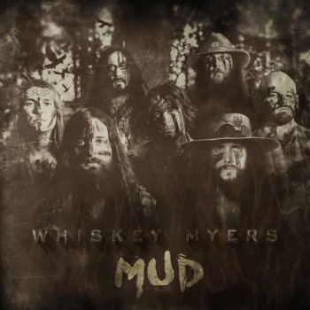 Whiskey Myers Deep Down in the South