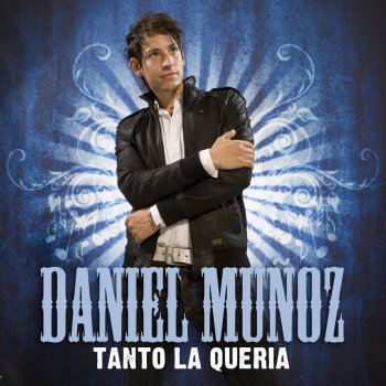 Daniel Munoz Tanto La Querio - instrumental