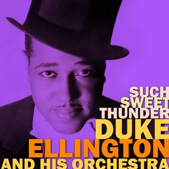 Duke Ellington feat. His Orchestra The Star Crossed Lovers