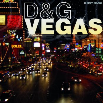 D&G Vegas - Original Mix