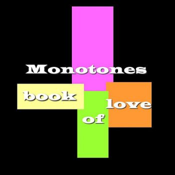 The Monotones Book Of Love
