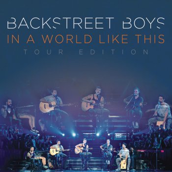 Backstreet Boys In a World Like This (Live in Japan)
