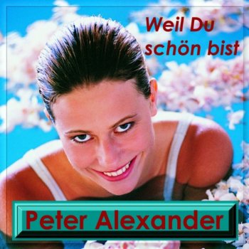 Peter Alexander Es ist ein Abschied nur für heut'
