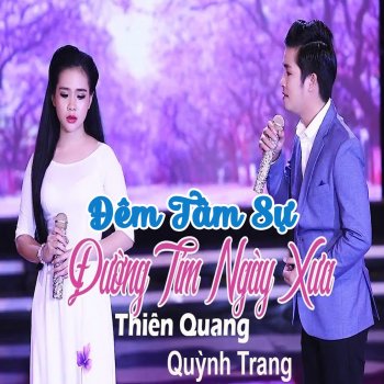 Thien Quang feat. Quỳnh Trang Đêm Tâm Sự