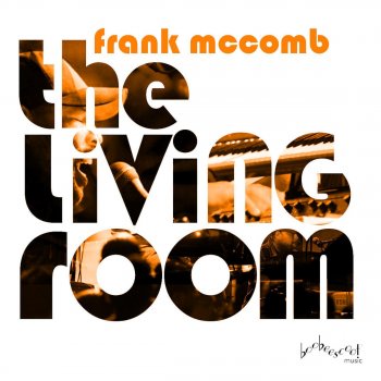 Frank McComb Cupid's Arrow / Contact (Live)