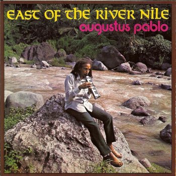 Augustus Pablo East Of The River Nile (Original)