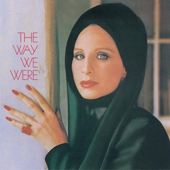 Barbra Streisand The Way We Were