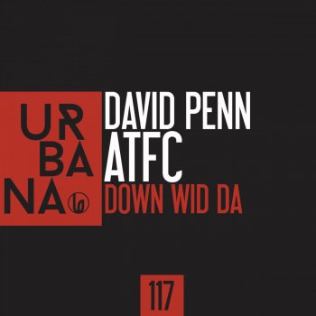 David Penn feat. ATFC Down Wid Da