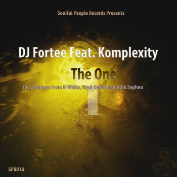 DJ Fortee feat. Komplexity The One (Sepheu Mix)