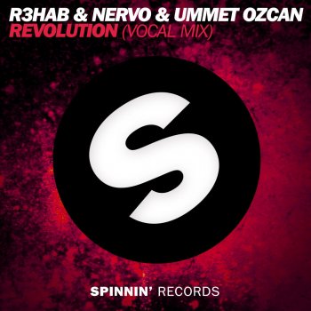 R3HAB feat. NERVO & Ummet Ozcan Revolution (Radio Mix)