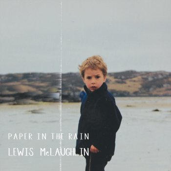 Lewis McLaughlin Paper in the Rain