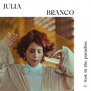 Julia Branco Lost In the Paradise