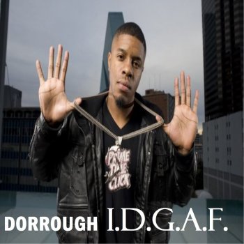 Dorrough I.D.G.A.F. (Dirty)
