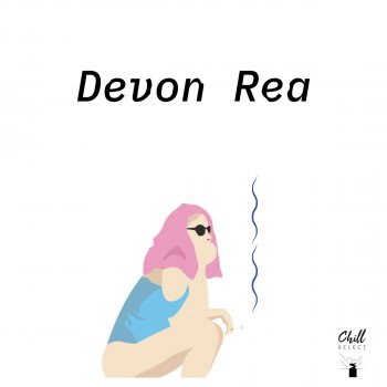 Devon Rea feat. Chill Select Beacon