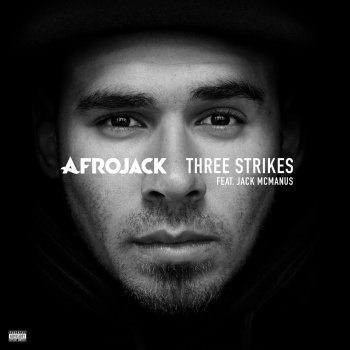 Afrojack feat. Jack McManus Three Strikes