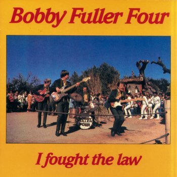 The Bobby Fuller Four I Fought the Law