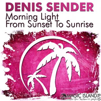 Denis Sender Morning Light