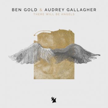 Ben Gold feat. Audrey Gallagher There Will Be Angels