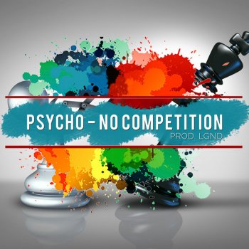 Psycho No competition