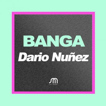 Dario Nuñez Banga