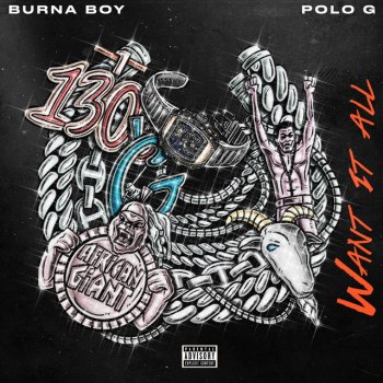 Burna Boy feat. Polo G Want It All