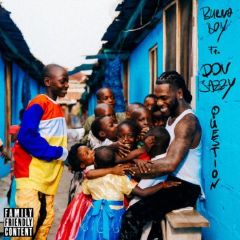 Burna Boy feat. Don Jazzy Question (feat. Don Jazzy)