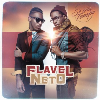 Flavel & Neto feat. Sylja "La GT" Emmène-moi