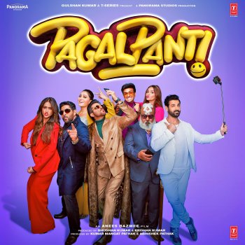 Tanishk Bagchi, Nayeem-Shabir, Yo Yo Honey Singh & Sajid-Wajid Pagalpanti Title Track