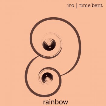 Iro Rainbow (Time Bent)