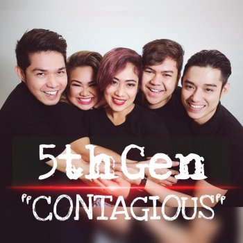 5thgen Contagious