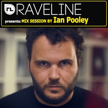 Ian Pooley Raveline (Mix Session By Ian Pooley) [Continuous DJ Mix]