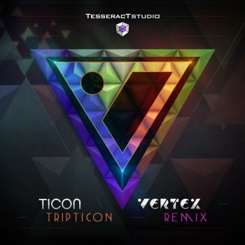 Ticon feat. Vertex Tripticon - Vertex Remix