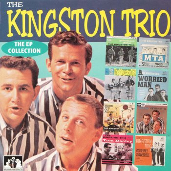 The Kingston Trio Accross the Wide Missouri
