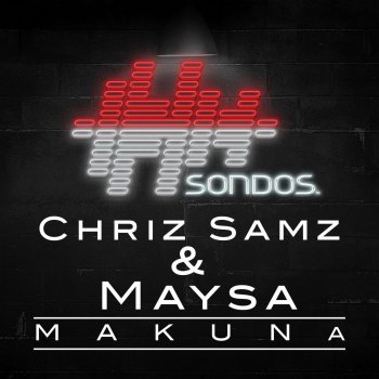Chriz Samz feat. Maysa MAKUNA