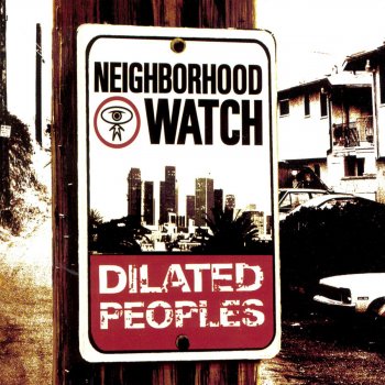 Dilated Peoples Love And War