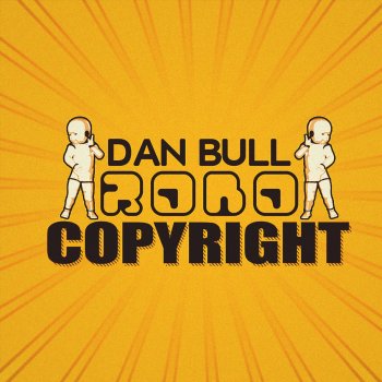 Dan Bull feat. Grandayy, Dylan Locke, Jacksepticeye & pewdiepie Robocopyright