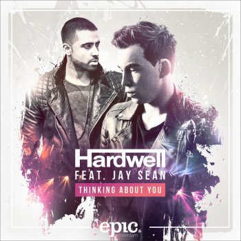 Hardwell & Jay Sean Thinking About You