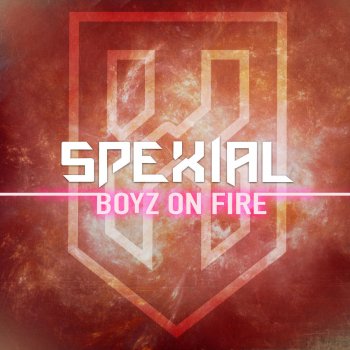 SpeXial Boyz On Fire