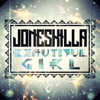 Joneskilla Beautiful Girl