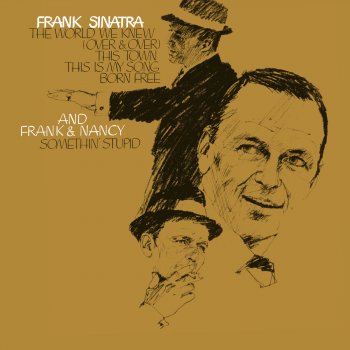Frank Sinatra The World We Knew (Over and Over)