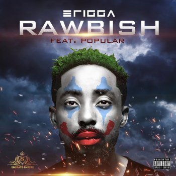 Erigga feat. Popular Rawbish (feat. Popular)