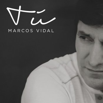 Marcos Vidal Tú